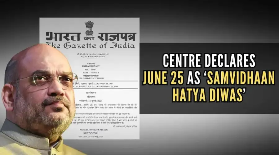 Indian Govt officially announced 25th June as "Samvidhaan Hatya Diwas"